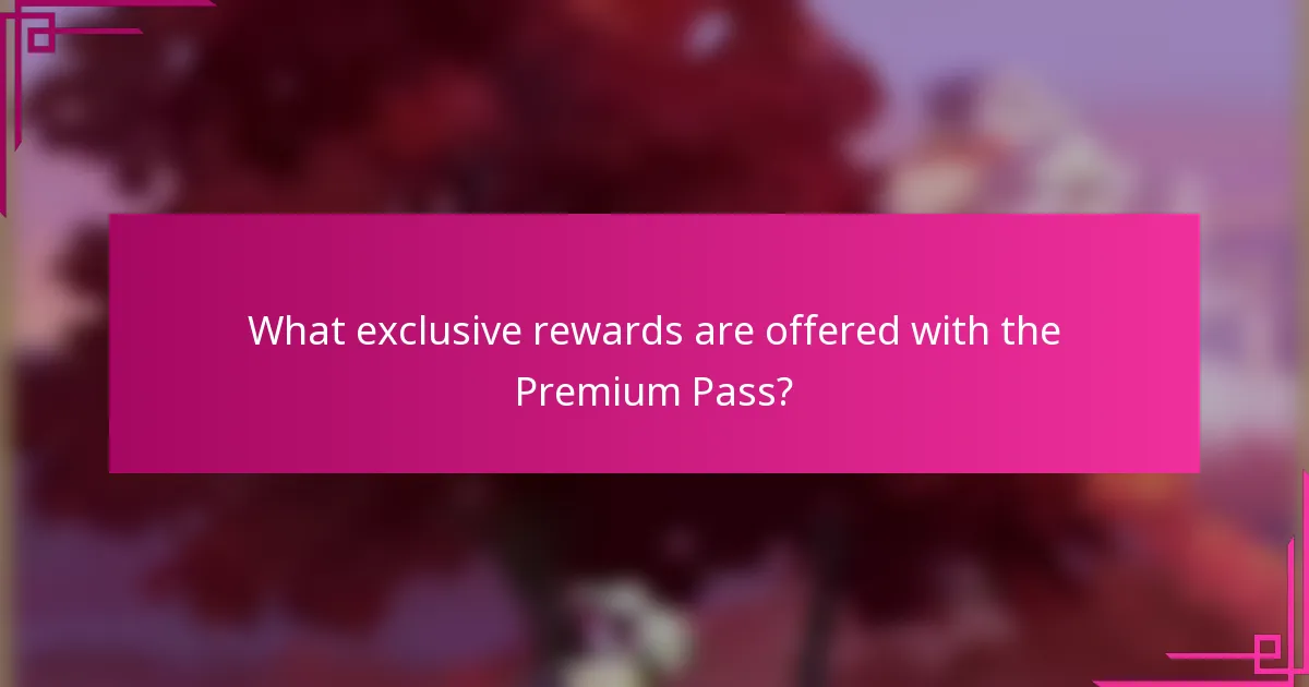 What exclusive rewards are offered with the Premium Pass?
